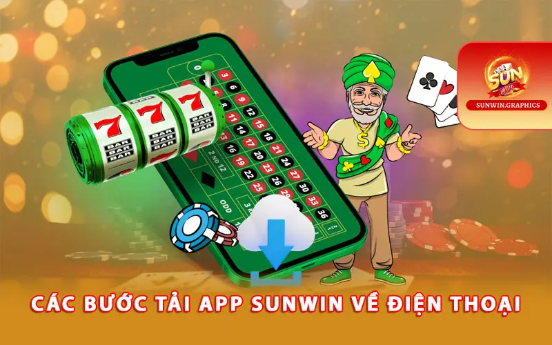 Cac-buoc-tai-app-Sunwin-ve-dien-thoai