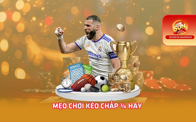 Mẹo chơi kèo chấp ¾ hay